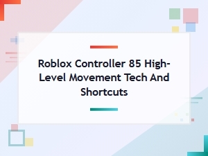 Master High-Level Roblox Controller Movement Tech