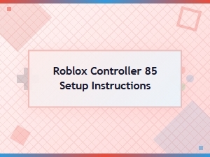 How to Set Up a Roblox Controller 85